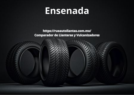 llanteras en Ensenada