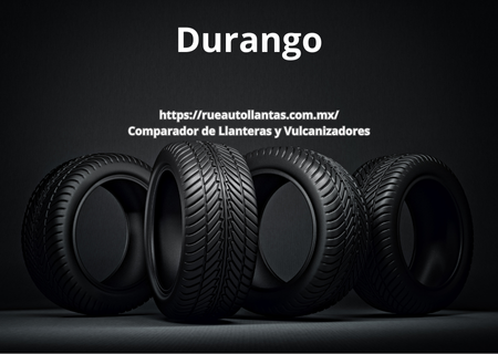 llanteras en Durango